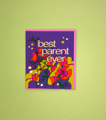 Best Parent Ever Greeting Card