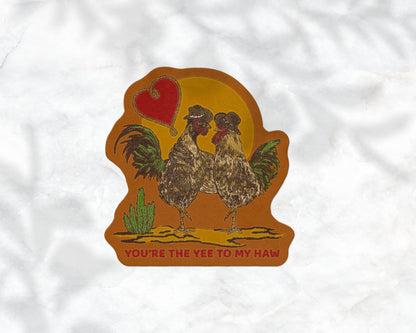 Yee to My Haw Rooster Sticker