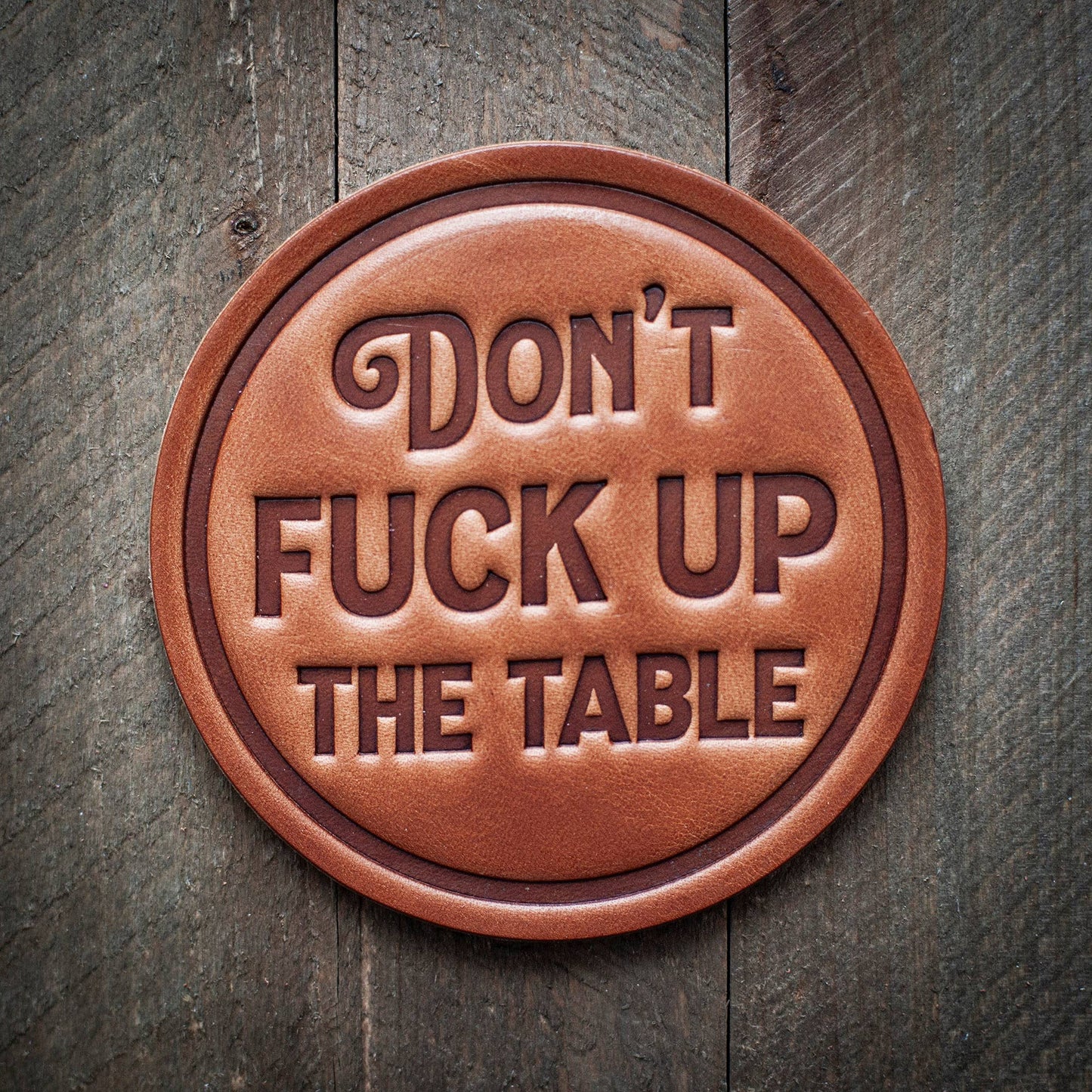 Don't F* Up the Table Leather Coaster Set (2)