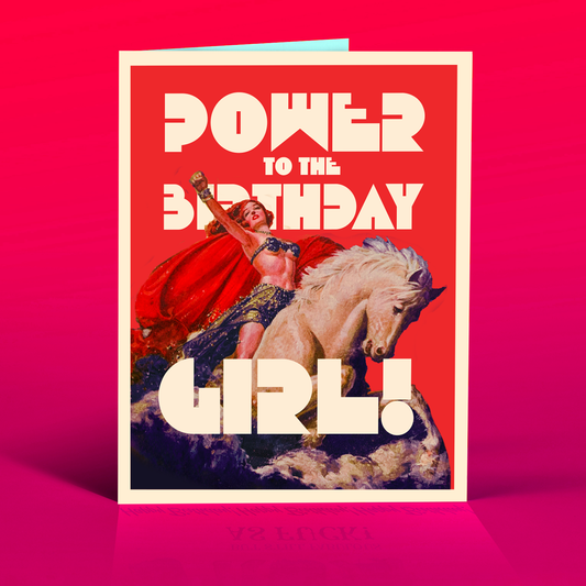 Power to the Birthday Card