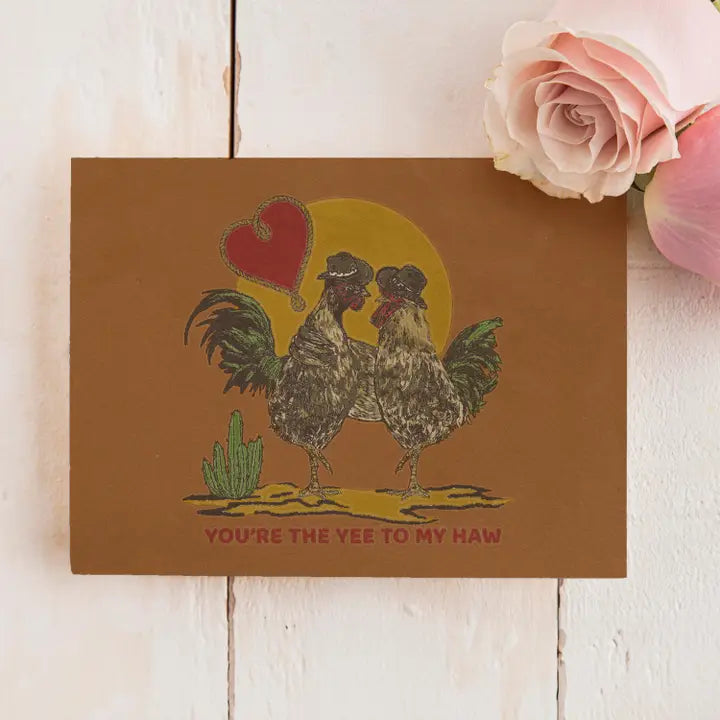 Yee to My Haw Rooster Chicken Card