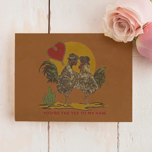 Yee to My Haw Rooster Chicken Card