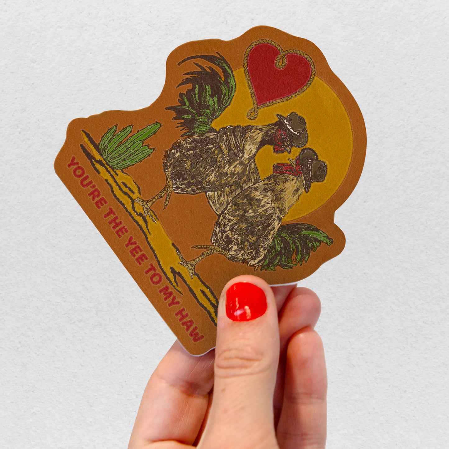 Yee to My Haw Rooster Sticker