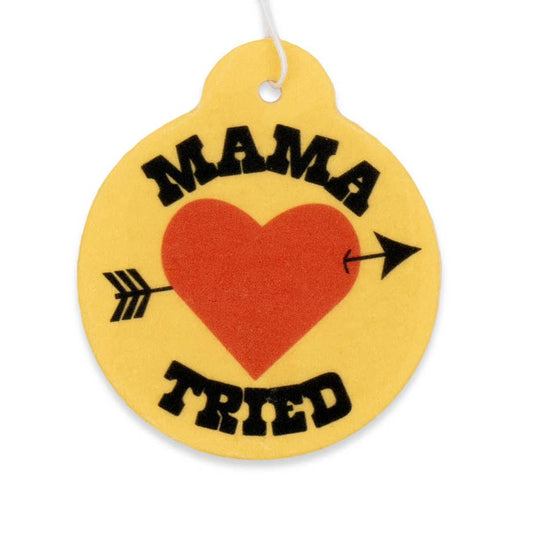 Mama Tried Air Freshener