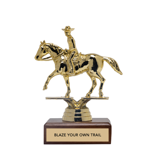 "BLAZE YOUR OWN TRAIL" Horse Trophy