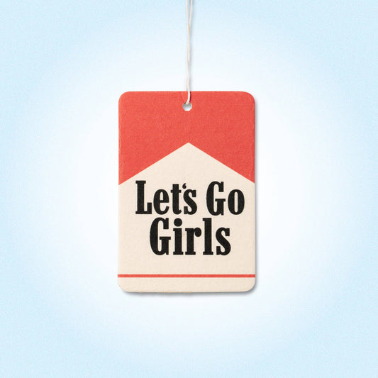 Let's Go Girls Air Freshener